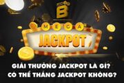 Jackpot là gì mà nhiều người chơi biết đến