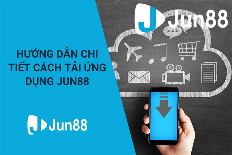 Cách tải app Jun88 về điện thoại