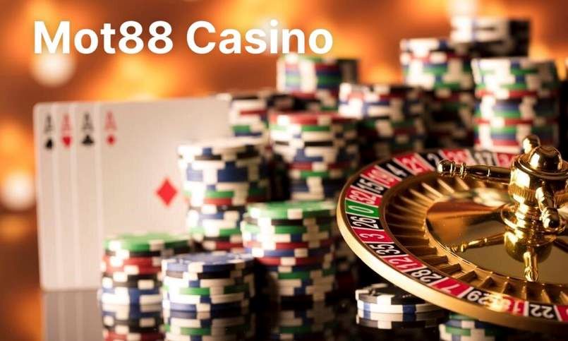 Nhà cái Mot88 casino-Thương hiệu cá cược sòng bạc uy tín bậc nhất hiện nay